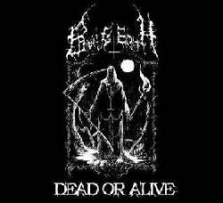 Baalberith (UK) : Dead or Alive